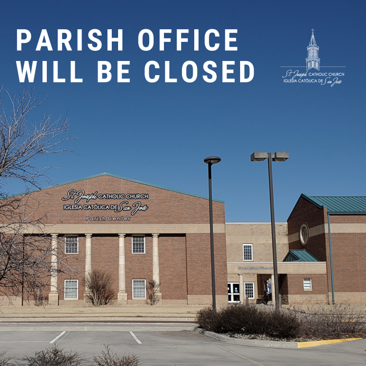 The Parish Office will be closed in observance of Labor Day